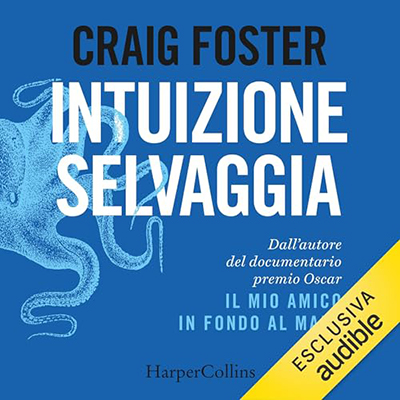 Craig Foster - Intuizione selvaggia (2024) (mp3 - 128 kbps)