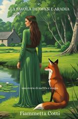 Fiammetta Cotti – La favola di Awen e Aradia (2025)
