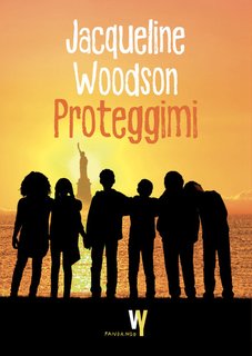 Jacqueline Woodson - Proteggimi (2024)