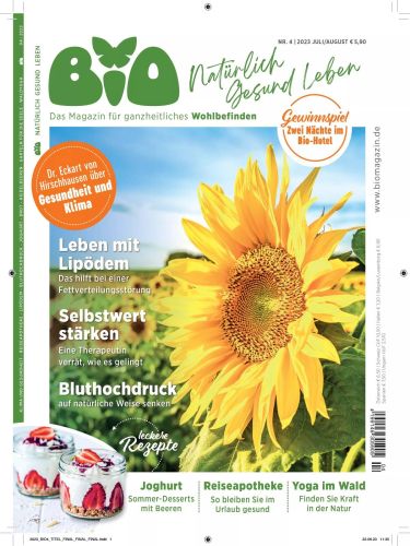 Bio natürlich gesund leben Magazin No 04 Juli-August 2023