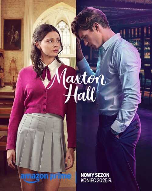 Maxton Hall - Dwa światy / Maxton Hall - The World Between Us / Maxton Hall - Die Welt zwischen uns (2025) [Sezon 2] MULTi.1080p.AMZN.WEB-DL.H264.DDP5.1-K83 / Lektor PL i Napisy PL