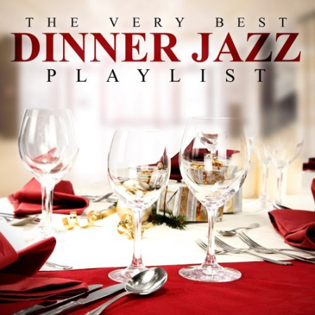 VA - The Very Best Dinner Jazz Playlist (2015)