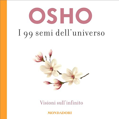 Osho - I 99 semi dell'Universo (2024) (mp3 - 128 kbps)
