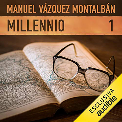 Manuel Vázquez Montalbán - Millennio 1 (2019) (mp3 - 64 kbps)
