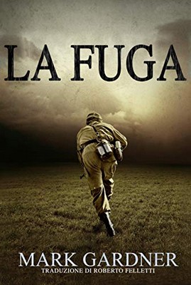 Mark Gardner - La Fuga (2018)