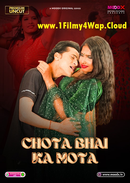 Chota Bhai Ka Mota (2025) S01E02 MoodX Hindi Hot Web Series HDRip X264 AAC 1080p | 720p Download