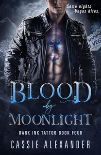 Cassie Alexander - Dark Ink Tattoo Vol. 4. Blood by Moonlight. Sangue al Chiaro di Luna (2024)