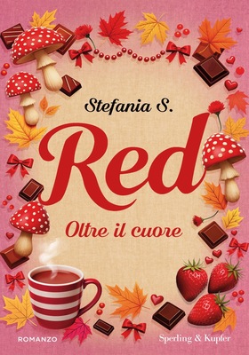 Stefania S. - Red Vol. 2. Oltre il cuore (2026)