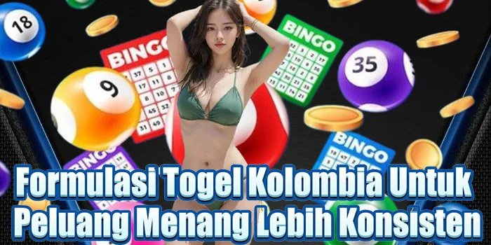 Formulasi Togel Kolombia Untuk Peluang Menang Lebih Konsisten