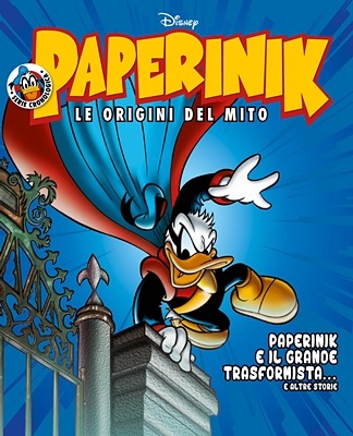 Paperinik Le Origini Del Mito 37 - Paperinik E Il Grande Trasformista (Maggio 2020)