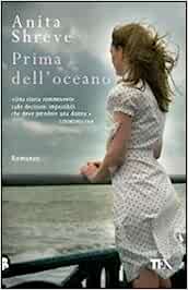 Anita Shreve - Prima dell'oceano (2019) (mp3 - 64 kbps)