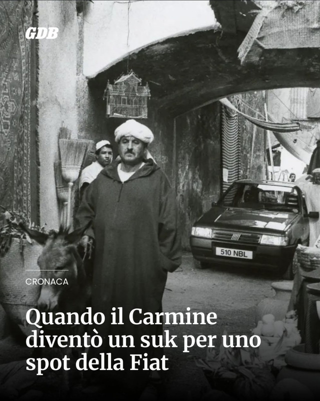 Quando Il Carmine divenne un suk per uno spot della Fiat