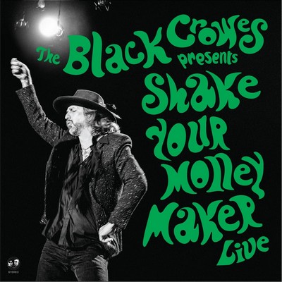 The Black Crowes - Shake Your Money Maker Live (2023) [CD-Quality + Hi-Res] [Official Digital Release]