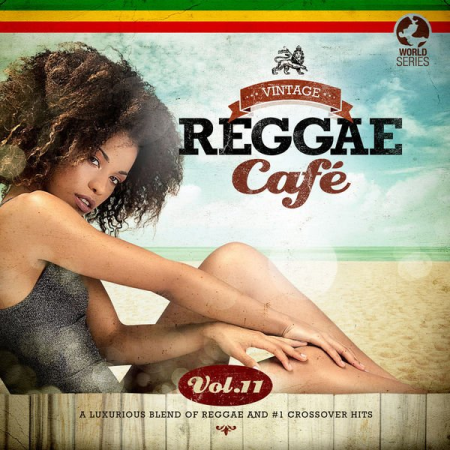 Various Artists   Vintage Reggae Café, Vol. 11 (2021)