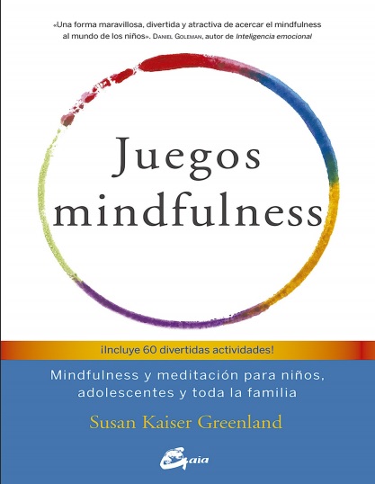 Juegos Mindfulness - Susan Kaiser Greenland (PDF + Epub) [VS]