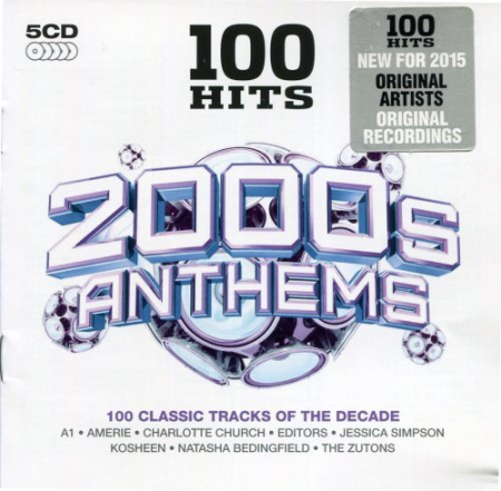 VA - 100 Hits: 2000s Anthems (2015)