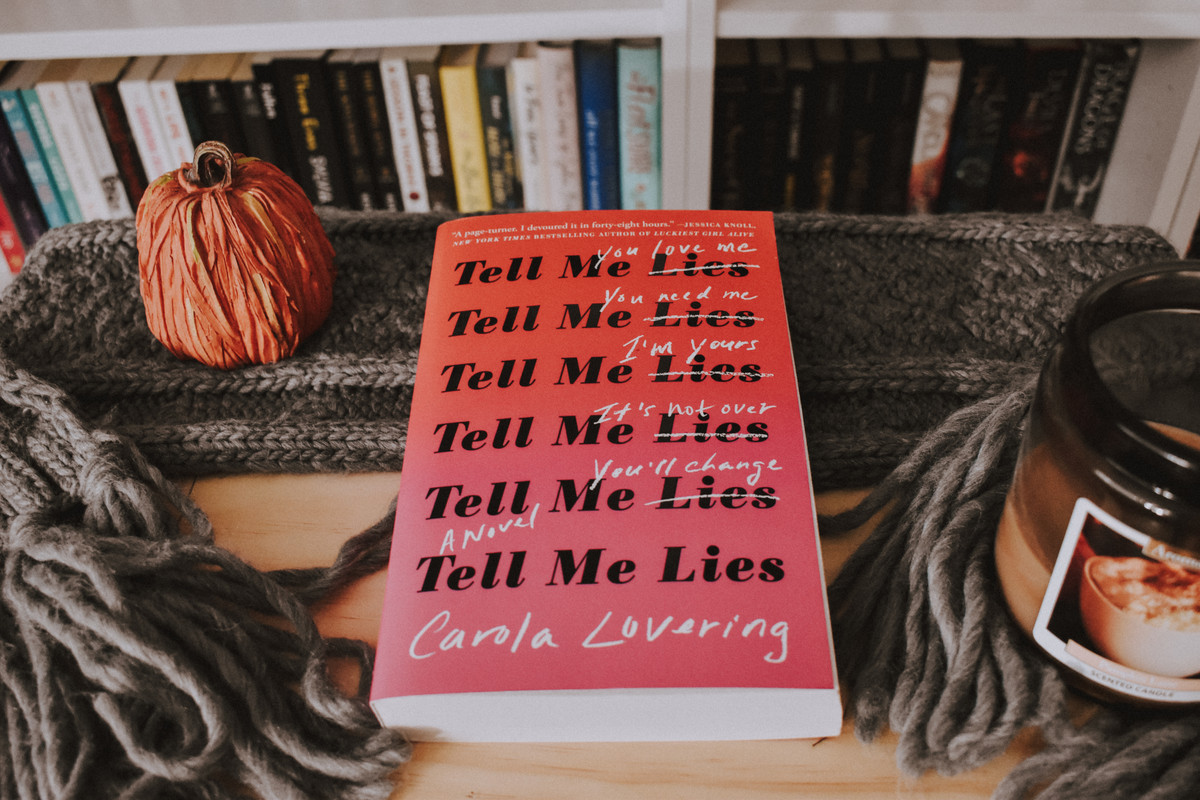 Book Review: Tell Me Lies by Carola Lovering Book Review: Tell Me Lies by Carola Lovering