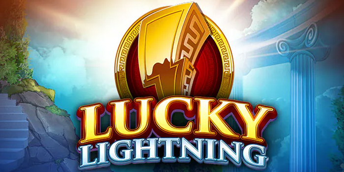 Slot Lucky Lightning dengan RTP Tinggi yang Wajib Dicoba