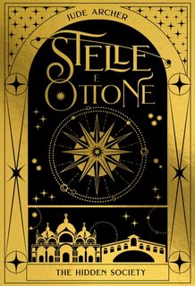 Jude Archer - Stelle e Ottone (The Hidden Society vol.1) (2024)