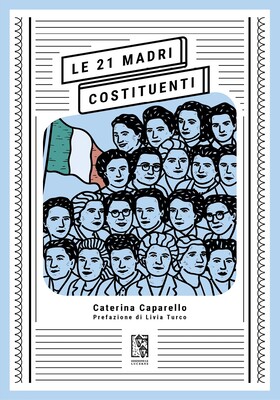 Caterina Caparello - Le 21 madri costituenti (2025)