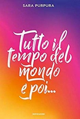 Sara Purpura - La storia di Des e Ana volume 1.2. Tutto il tempo del mondo e poi... (2019)