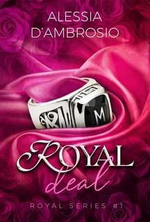 Alessia D'Ambrosio - Royal Series Vol. 1. Royal Deal (2024)