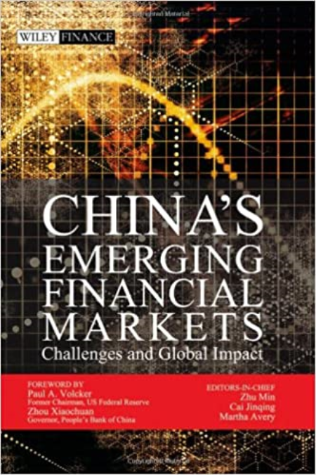 China's Emerging Financial Markets: Challenges and Global Impact