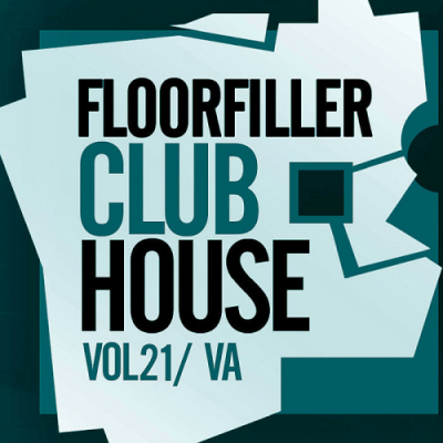 VA - Floorfiller Club House Vol. 21 (2019)