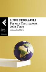 Luigi Ferrajoli – Per una Costituzione della Terra (2024)
