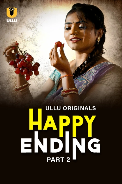 Happy Ending Part 2 (2025) S01 Hindi Ullu WEB-DL H264 AAC 1080p 720p 480p Download