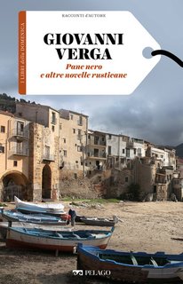 Giovanni Verga -  Pane nero e altre novelle rusticane (2024)