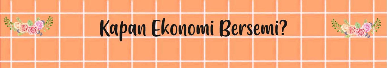 Kapan Ekonomi Bersemi?