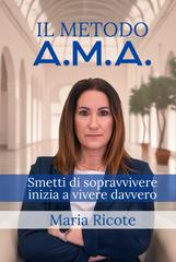 Maria Ricote – Il Metodo A.M.A. (2026)