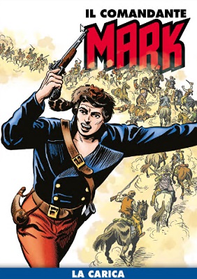 Il Comandante Mark (a colori) 022 - La Carica (RCS 2020-11)