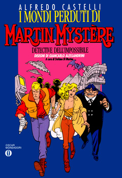 Oscar Narrativa 1233 - l mondi perduti di Martin Mystere (1992)