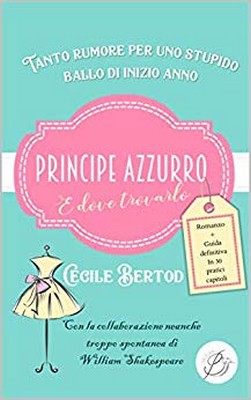 Cecile Bertod - Principe azzurro e dove trovarlo (2019)