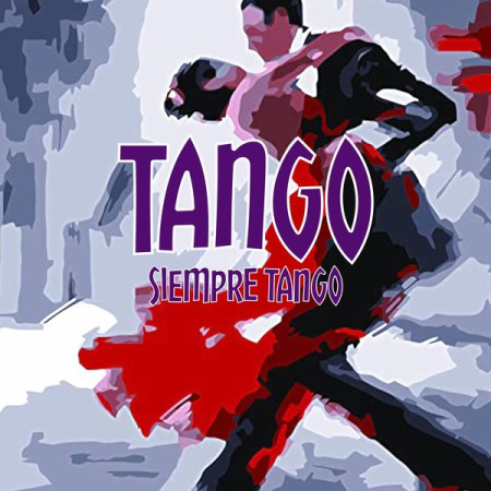 Various Artists   Tango Siempre Tango (2020)