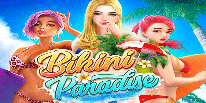 Slot Bikini Paradise