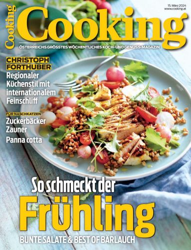 Cooking Koch und Genuss-Magazin No 10 vom 15  März 2024