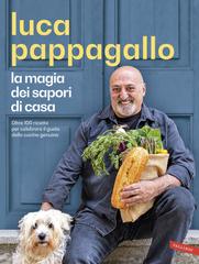 Luca Pappagallo – La magia dei sapori di casa (2025)