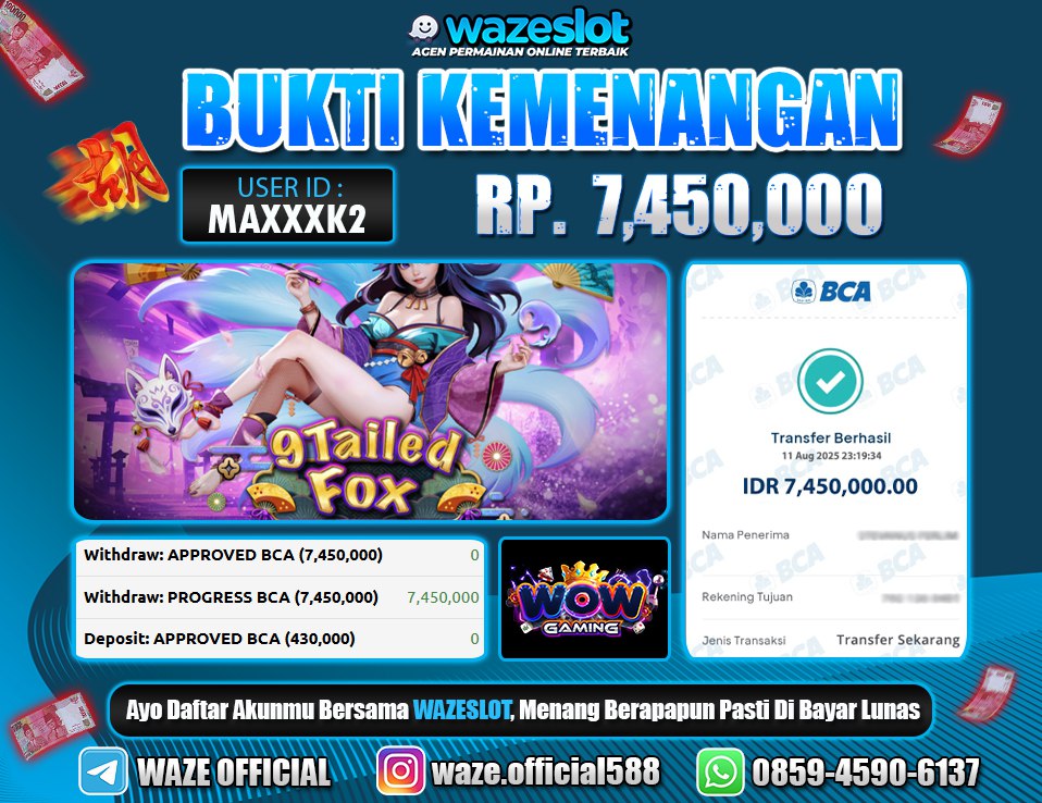 BUKTI KEMENANGAN 12 AGUSTUS 2025 GAME 9 TAILED FOX ( WOW GAMING )