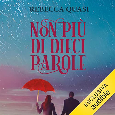 Rebecca Quasi - Non più di dieci parole (2024) (mp3 - 128 kbps)