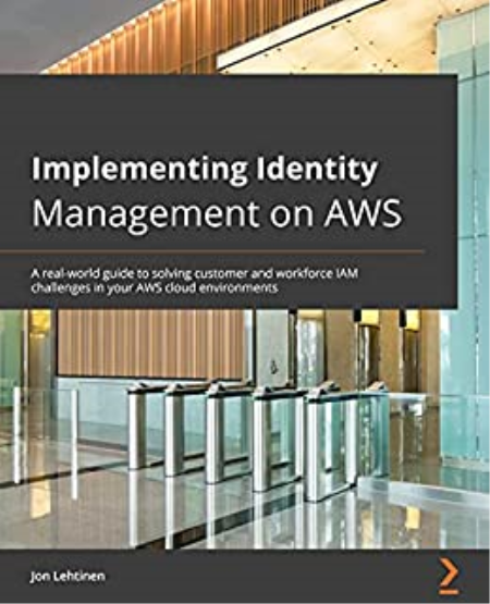 Implementing Identity Management on AWS Implementing Identity Management on AWS