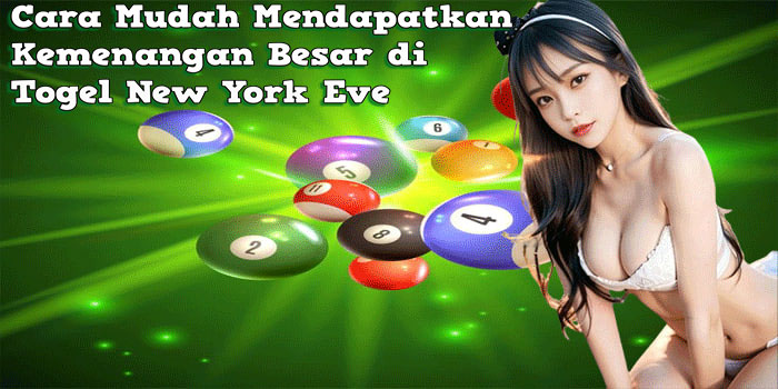 Togel New York Eve
