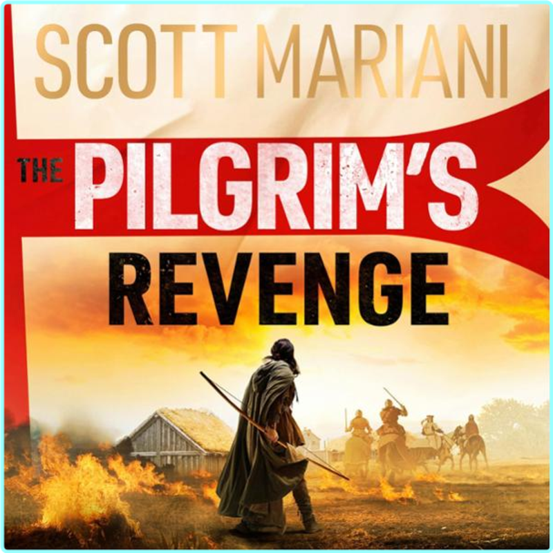 The Pilgrim’s Revenge (Mariani, Scott)