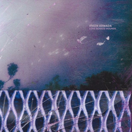 Irken Armada - Love Soed Wounds (2026)
