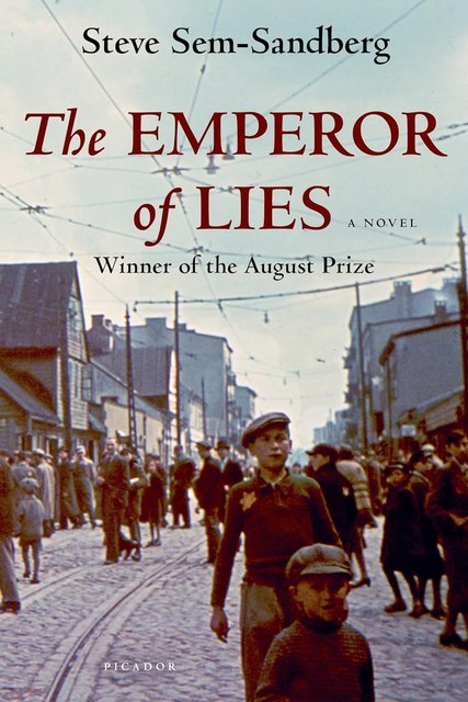 Thoughts on: The Emperor of Lies by Steve Sem-Sandberg
