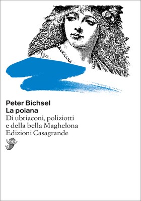 Peter Bichsel - La poiana (2025)
