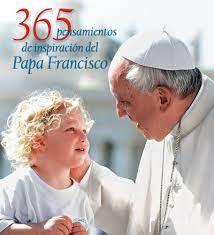 365 PENSAMIENTOS DE INSPIRACION DEL PAPA FRANCISCO,GIUSEPPE COSTA