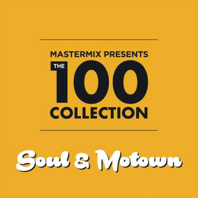 VA - Mastermix - The 100 Collection 60s, 70s Soul & Motown (2019)
